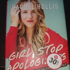 Girl, Stop Apologizing Hardcover Book EUC.